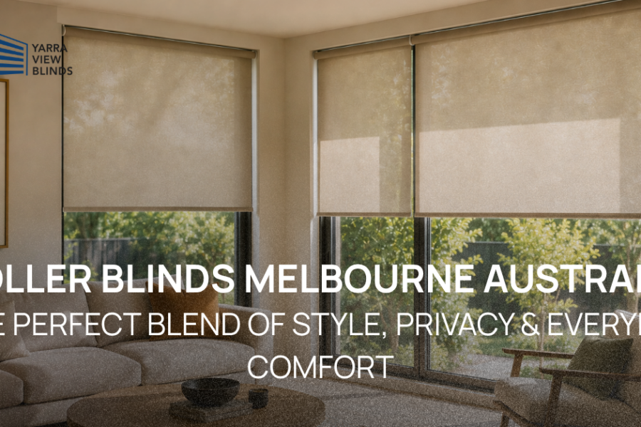 Roller blinds Melbourne, Australia
