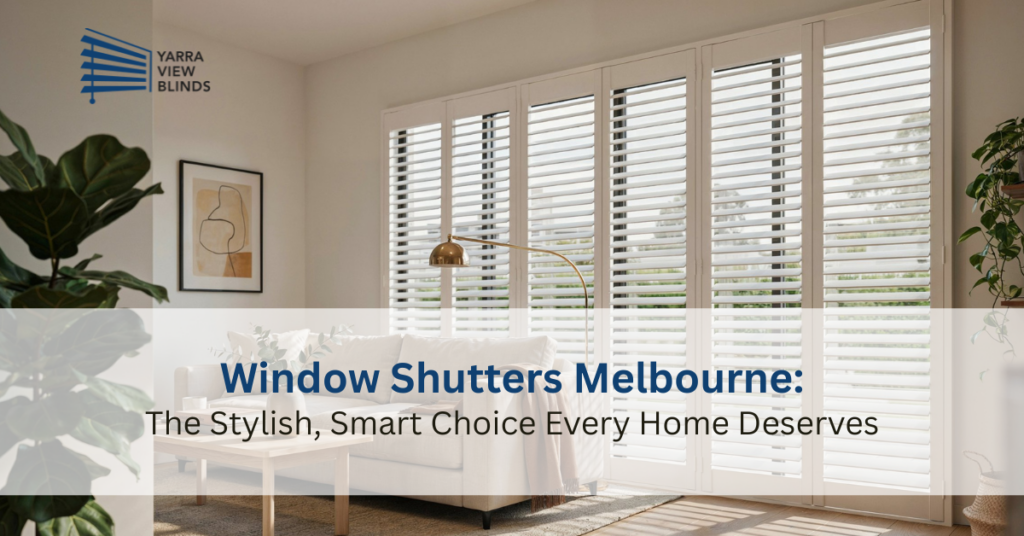 Window Shutters Melbourne